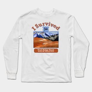 I Survived Trail Ridge Road, 12,183', Rocky Mountain National Park Long Sleeve T-Shirt